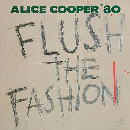 Alice Cooper - Flush The Fashion (Ltd. Ed. Green Vinyl)