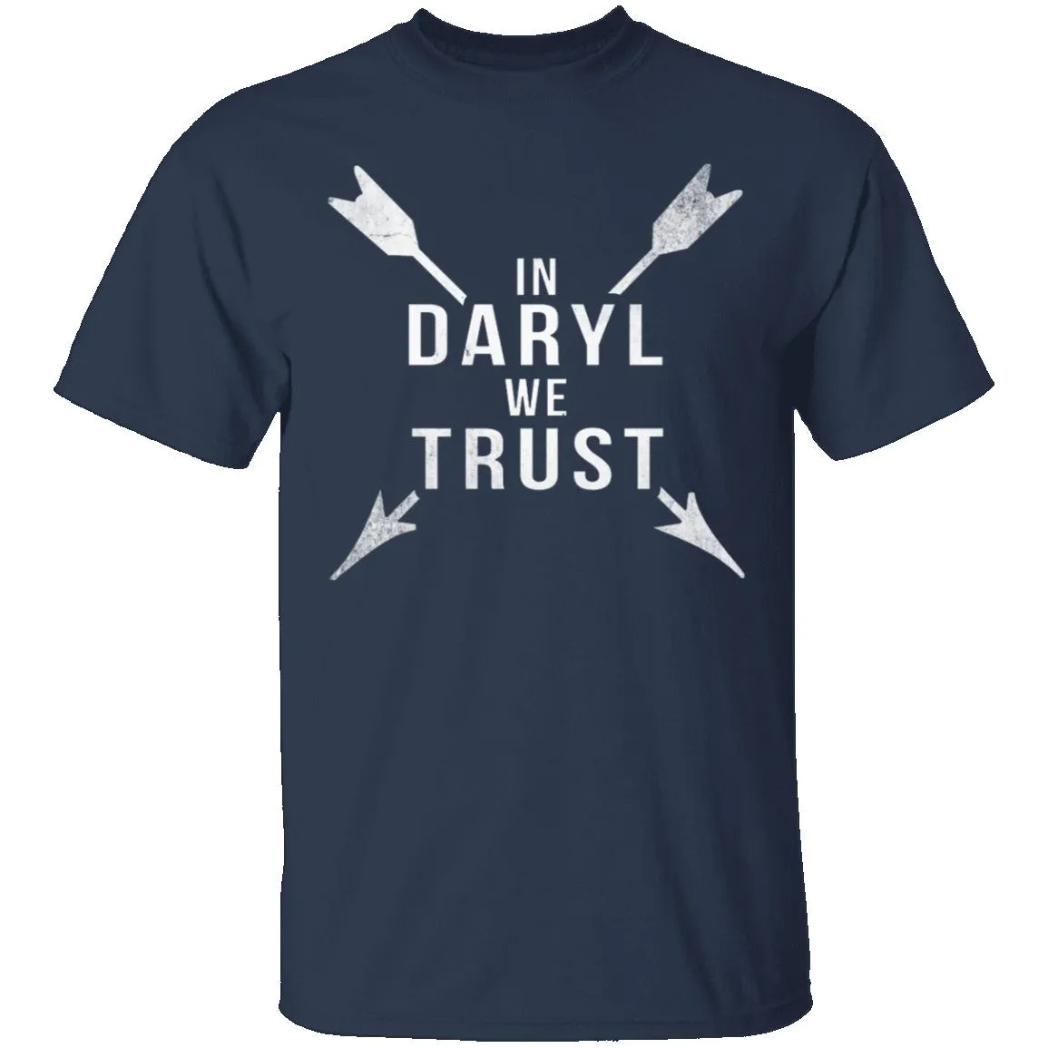 In Daryl We Trust Walking Dead T-Shirt