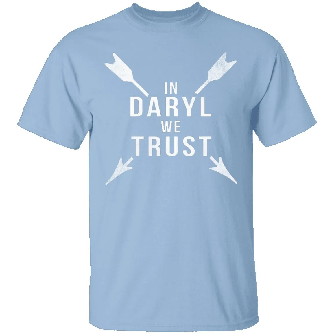 In Daryl We Trust Walking Dead T-Shirt