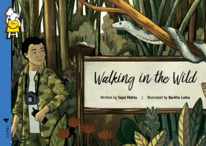Walking In The Wild